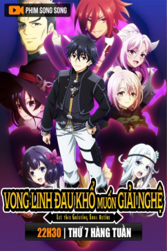 Vong Linh Đau Khổ Muốn Giải Nghệ