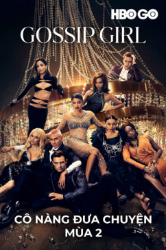 Cô Nàng Đưa Chuyện - Mùa 2