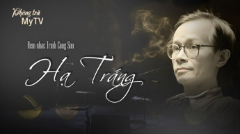 Phòng Trà MyTV - Hạ Trắng