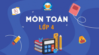 Toán - Lớp 4 - Bộ Sách Bình Minh_OLM