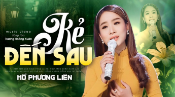 Kẻ Đến Sau - Hồ Phương Liên