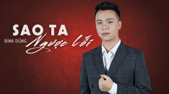 Sao Ta Ngược Lối