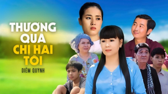 Thương Quá Chị Hai Tôi - Diễm Quỳnh