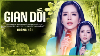 Gian Dối - Hoàng Hải