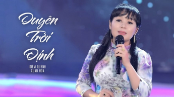 Duyên Trời Định - Diễm Quỳnh - Xuân Hòa